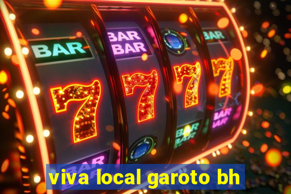 viva local garoto bh